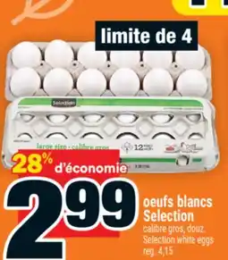 Super C oeufs blancs Selection | Selection white eggs offer