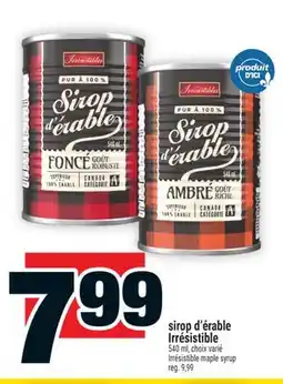 Super C sirop d'érable Irrésistible | Irrésistible maple syrup offer