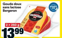 Super C Gouda doux sans lactose Bergeron offer