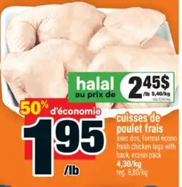 Super C cuisses de poulet frais avec dos | chicken legs with back offer