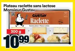 Super C Plateau raclette sans lactose Monsieur Gustav offer