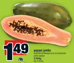 Super C papaye jumbo | jumbo papaya offer