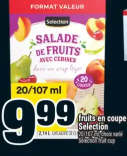 Super C FRUITS EN COUPE SELECTION | SELECTION FRUIT CUP offer