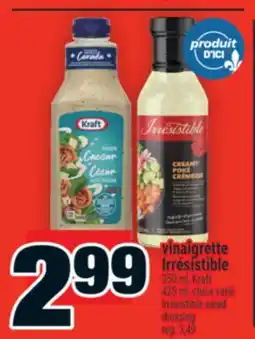 Super C VINAIGRETTE IRRÉSISTIBLE | IRRÉSISTIBLE SALAD DRESSING offer