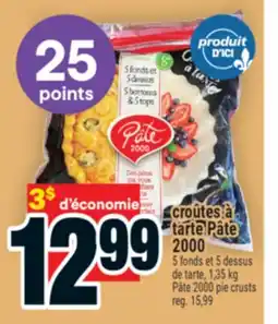 Super C croûtes à tarte Pâte 2000 | Pâte 2000 pie crusts offer