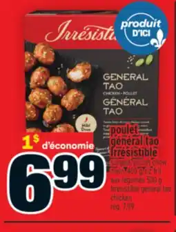Super C POULET GÉNÉRAL TAO IRRÉSISTIBLE | IRRÉSISTIBLE GENERAL TAO CHICKEN offer