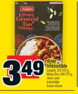 Super C dîner Irrésistible | Irrésistible frozen dinner offer