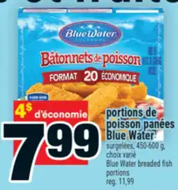 Super C portions de poisson panées Blue Water | Blue Water breaded fish portions offer