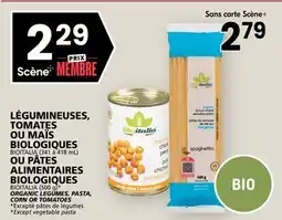 Rachelle-Bery Grocery BIOITALIA (500 g)* ORGANIC LEGUMES, PASTA, CORN OR TOMATOES offer