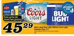Marché Richelieu BIÈRE LABATT BUD LIGHT, MOLSON COORS LIGHT, SLEEMAN CLEAR 2.0 | BEER offer
