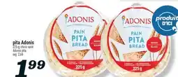 Marché Richelieu PITA ADONIS | ADONIS PITA offer