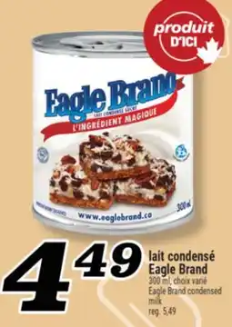 Marché Richelieu LAIT CONDENSÉ EAGLE BRAND | EAGLE BRAND CONDENSED MILK offer