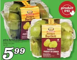 Marché Richelieu POIRES BARTLETT OU BOSC | BARTLETT OR BOSC PEARS offer