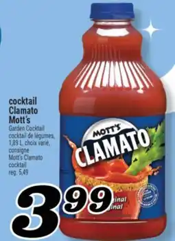 Marché Richelieu COCKTAIL CLAMATO MOTT'S | MOTT'S CLAMATO COCKTAIL offer