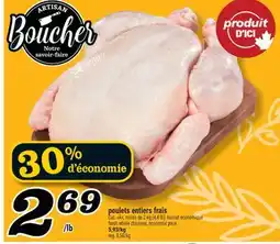 Marché Richelieu POULETS ENTIERS FRAIS | FRESH WHOLE CHICKENS offer