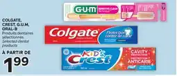 Brunet COLGATE, CREST, G.U.M, ORAL-B Produits dentaires sélectionnés offer