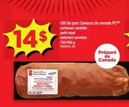 Maxi RÔTI DE PORC SAVEURS DU MONDE PC | PORK ROAST, 730/900 G offer