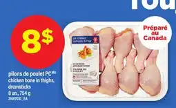 Maxi PILONS DE POULET PCMD | CHICKEN BONE IN THIGHS, DRUMSTICKS, 8 un., 754 g offer