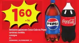 Maxi BOISSONS GAZEUSES COCA-COLA OU PEPSI offer