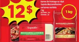Maxi BARRES DE FROMAGE OU RÂPÉ SAPUTO MOZZARELLISSIMA, 1 KG offer