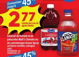 Maxi COCKTAIL TOMATE PALOURDES MOTT'S CLAMATO OU DE CANNEBERGES OCEAN SPRAY DE CANNEBERGES OCEAN SPRAY offer