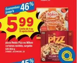 Maxi pizza Resto Pizz ou Mikes offer