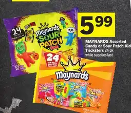 Foodland MAYNARDS Assorted Candy or Sour Patch Kids Tricksters offer