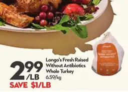 Longo's Longo's Fresh Raised Without Antibiotics Whole Turkey offer