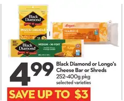 Longo's Black Diamond or Longo's Cheese Bar or Shreds offer