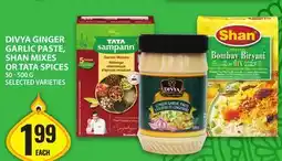 Food Basics DIVYA GINGER GARLIC PASTE, SHAN MIXES OR TATA SPICES offer