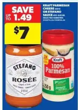 Real Canadian Superstore Kraft Parmesan Cheese 250g or Stefano Sauce 405-648ml offer