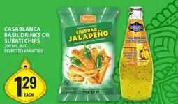 Food Basics CASABLANCA BASIL DRINKS OR SURATI CHIPS offer