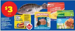 Real Canadian Superstore Whole Dressed Tilapia, Kraft Lunchables, Lipton or Knorr Soup Mix, No Name Original Hot Dogs offer