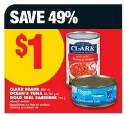 No Frills CLARK Beans / OCEAN'S Tuna / GOLD SEAL Sardines offer