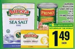 Food Basics Aurora Bouillon Cubes or Sea Salt, Primo Pizza Sauce offer