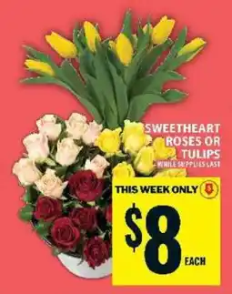 Food Basics Sweetheart Roses or Tulips offer