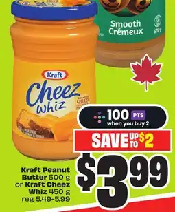 FreshCo Kraft peanut Butter 500 g or Kraft Cheez Whiz 450 g offer