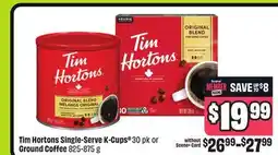 FreshCo Tim Hortons Single -Serve K-Cups 30 pk or Ground Coffee 825-875 g offer