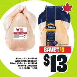FreshCo Fresh Air Chilled Whole Chicken or Mina Halal Air Chilled Whole Chicken offer