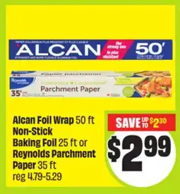 FreshCo Alcan Foil Wrap 50 ft Non-Stick Baking Foil 25 ft or Reynolds Parchment Paper 3ft offer
