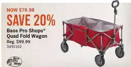 Cabela's Bass Pro Shops Quad Fold Wagon offer