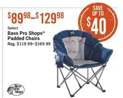 Cabela's Select Bass Pro Shops Padded Chairs offer