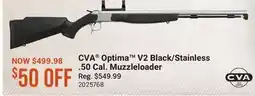 Cabela's CVA Optima V2 Black/Stainless. 50 Cal. Muzzleloader offer