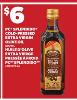 Independent Grocer PC SPLENDIDO COLD-PRESSED EXTRA VIRGIN OLIVE OIL 500 ML offer