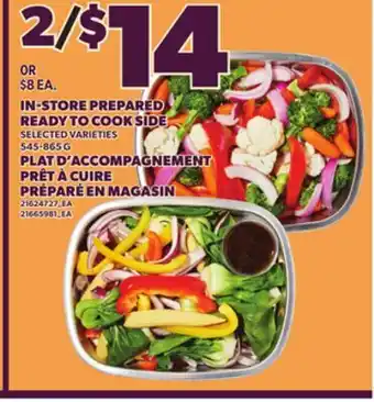 Independent Grocer IN-STORE PREPARED READY TO COOK SIDE, 545-865 G offer