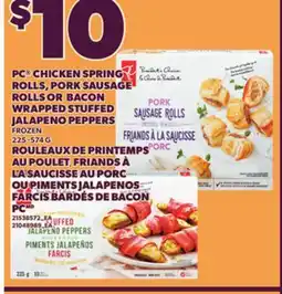 Independent Grocer PC CHICKEN SPRING ROLLS, PORK SAUSAGE ROLLS OR BACON WRAPPED STUFFED JALAPENO PEPPERS, 225-574 G offer