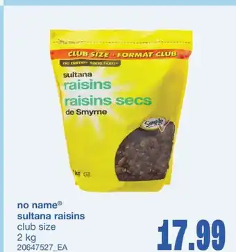 Wholesale Club SULTANA RAISINS, 2 kg offer