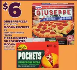 Independent Grocer GIUSEPPE PIZZA, 439-785 G OR MCCAIN POCKETS, 6'S offer