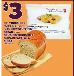 Independent Grocer PC YORKSHIRE PUDDING, FROZEN, 180 G OR TURKEY STUFFING BREAD, 450 G offer