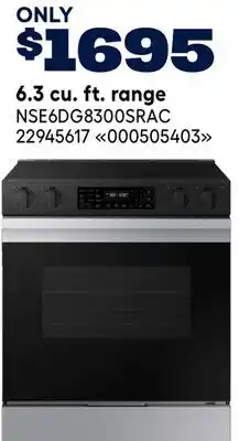 RONA SAMSUNG 6.3 cu. ft. range offer